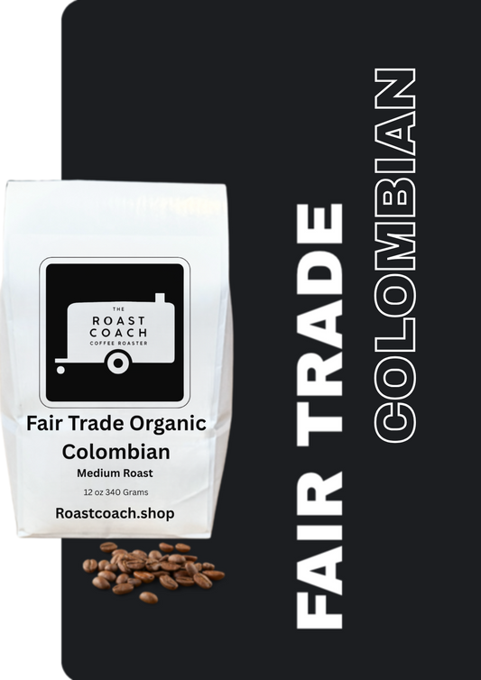 Fair Trade Organic Colombian Medium Roast 12 oz