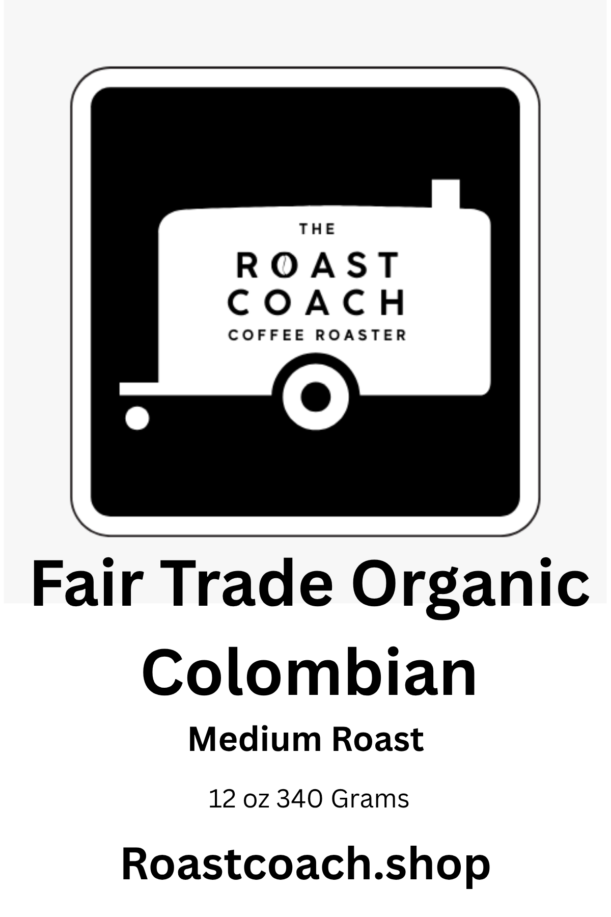 Fair Trade Organic Colombian-Medium Roast